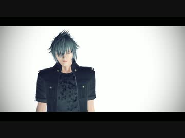 【FFMMD】ノクトモデルテスト（おじ含）【FF15】