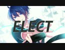 【オリジナルMV】ELECTを食べてみた【eat】