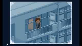 【実況】 僕を助けて。 後編【One week, My room】