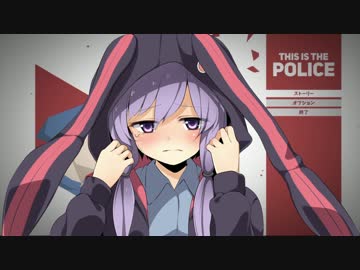 【This is the Police】きりたんの180日警察署長 8日目【VOICEROID＋実況】