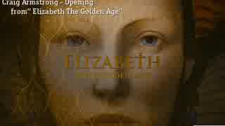 Craig Armstrong - Opening ''Elizabeth The Golden Age"