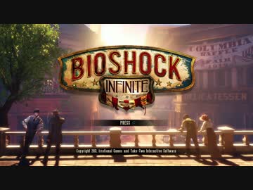 BioShock Infiniteを単発実況
