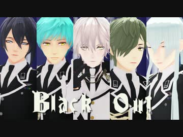 【MMD刀剣乱舞】Black Out【三・一・鶴・鶯・江】