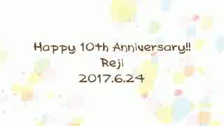 Reji's 10th Anniversary medley