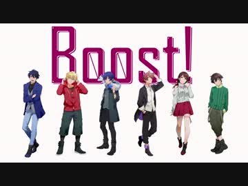 【全曲XFD】Boost!【InvaderT/えるの/放課後のあいつ/めありー/ゆうく/りする】