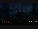 【ch】うんこちゃん『Dead by Daylight』partxx+3【2017/06/22】