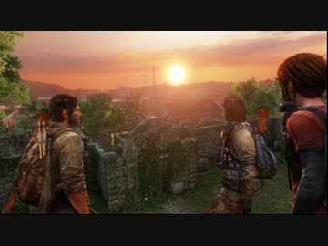 【実況】最近、情緒不安定な俺が THE LAST OF US やるとこうなる part15