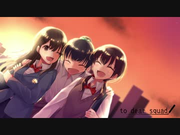 【IA】to dear squad【オリジナル】