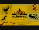 【不幸村】ご紹介５　How to Survive