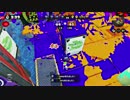 【細々と】Splatoon ヘタレSのガチマッチ(162) Part583【実況プレイ】