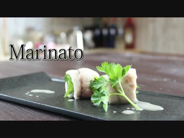Ropiaシェフ　簡単おつまみ　鮮魚のマリネ【解説付き】