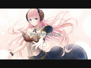 【巡音ルカV4x】 Sweetdays 【オリジナル曲】