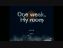 【ささやき実況】ささやき声でOne week, My roomを実況してみた【part1】