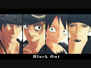 【MMDワンピ】Black out【ASLL】