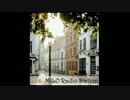 【第二回】MILO　Radio　Station【ラジオ配信】