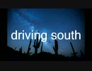 driving south