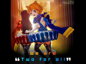 We are “Two for all”