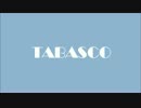 タバスコ Somewhere