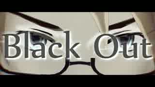 Black Out（short ver.）【米】
