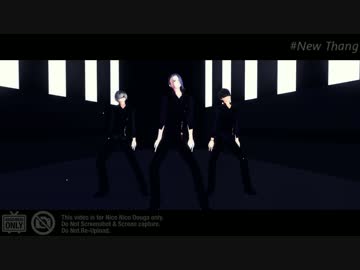 【MMDA3!】 New Thang