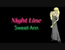 Night Line【 Ann 】