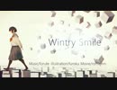 【ニコカラ】 Wintry Smile (Off Vocal)