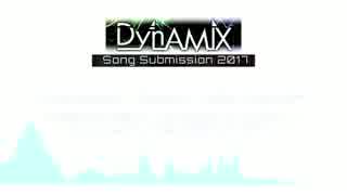 『Dynamix Song submission2017』入選１５曲メドレー