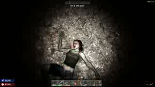 [7DTD]のんびりゴリラと忙しいゾンビ5days[α16.1]