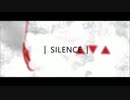 ╭原創PV ╮【♪千夏★SILENCE】 歌ってみた