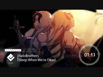 Nightcore ┊Sleep When We're Dead