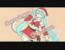 クリスマスが恋しい！/初音ミク　[オリジナルMV]