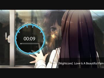 Nightcore ┊ Love is a beautiful Pain