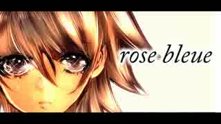 【初音ミク】　rose bleue　【CielP, Web小説「DYRA」タイアップ曲】