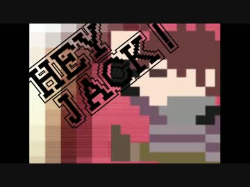 【手描き】HEY JACK!【実況者MAD】
