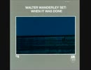 Walter Wanderley Set - On my Mind