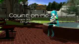 【VOCALOID ENGLISH COVER】Count On Me 【初音ミク・巡音ルカ】