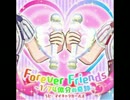 Forever Friends～1/74億分の奇跡～（プリパラ）