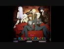 「ハマトラ」～ＨＡＭＡＴＯＲＡＣＫＳ Disc
