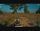 【ch】うんこちゃん『PLAYERUNKNOWN'S BATTLEGROUNDS』part70【2017/07/31】