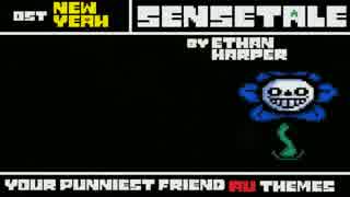 All Sensetale themes(Undertale AU)-New Yeah-.