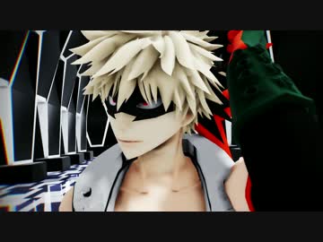 【MMDヒロアカ】かっちゃんでFry to night, tonight
