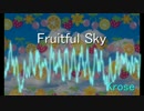 【ハッピーハードコア】Fruitful Sky【オリジナル曲】