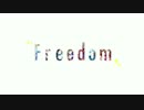 【デレステMAD】Freedom