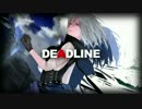 ໒꒱· ﾟDEADLINE 歌ってみた