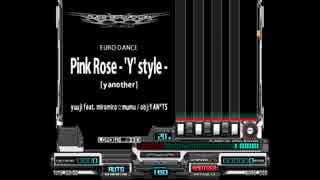 【BMS差分】Pink Rose - 'Y' style - [yanother] ☆10