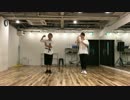 【Kamyuかぶ】Baby Maniacsを踊る。　最終号(50000兆円)
