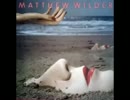 Matthew Wilder - I Don't Speak The Language (Reprise)