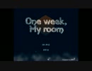 【実況プレイ】考察に自信ニキ助けて（白目）【One week, My room】