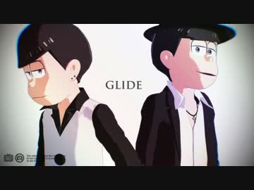 【MMDおそ松さん】速度GLIDE