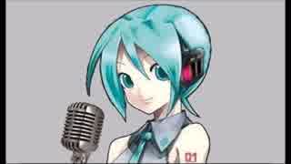 【初音ミク】初恋（村下孝蔵）